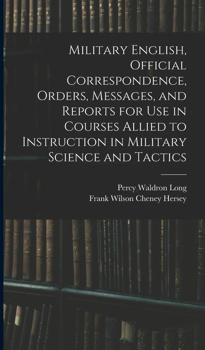 Produktbild Military English, Official Correspondence, Orders, Messages, and Reports for use in Courses All