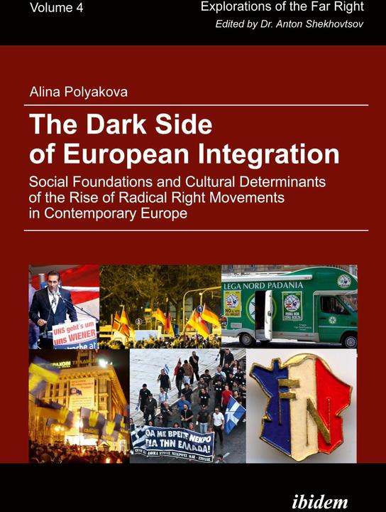 Image du produit The Dark Side of European Integration (Anglais, Alina Polyakova, 2015)