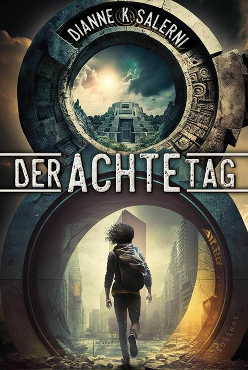 Der Achte Tag (Deutsch, Kerstin Fricke, Dianne K. Salerni, 2023)