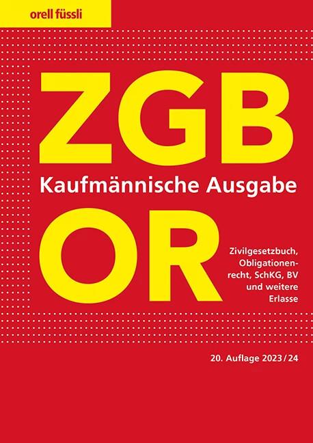 Produktbild ZGB/OR Kaufmännische Ausgabe (Deutsch, Ernst J. Schneiter, 2023)