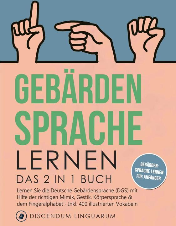 Produktbild Gebärdensprache lernen (Deutsch, Discendum Linguarum, 2022)
