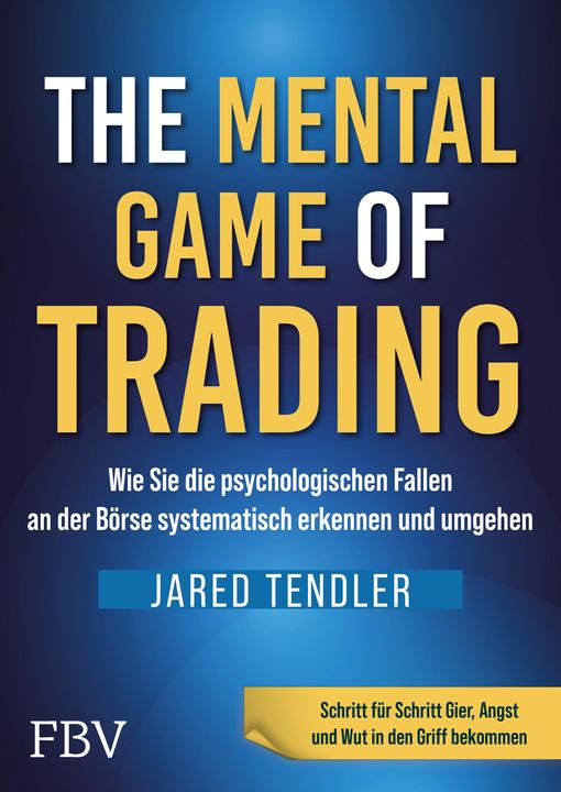 The Mental Game of Trading (German, Jared Tendler, 2023)