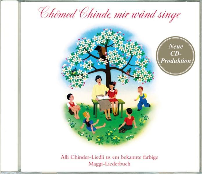Immagine prodotto Chömed Chinde, mir wänd singe (Tedesco, Collezione Collezione, 2019)