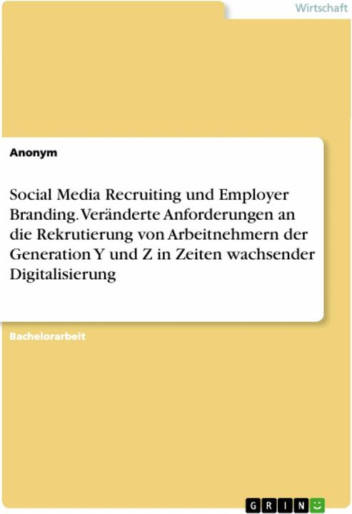 Image du produit Recrutement dans les médias sociaux et image de marque de l'employeur. L'évolution des exigences en (Allemand, 2017)