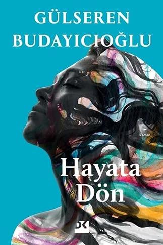 Produktbild Hayata Dön (Türkisch, Gülseren Budayicioglu, 2021)