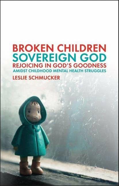 Produktbild Broken Children, Sovereign God (Englisch, Leslie Schmucker, 2023)