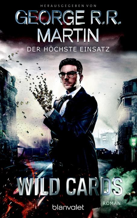 Produktbild Wild Cards - Der höchste Einsatz (Deutsch, George R.R. Martin, 2018)