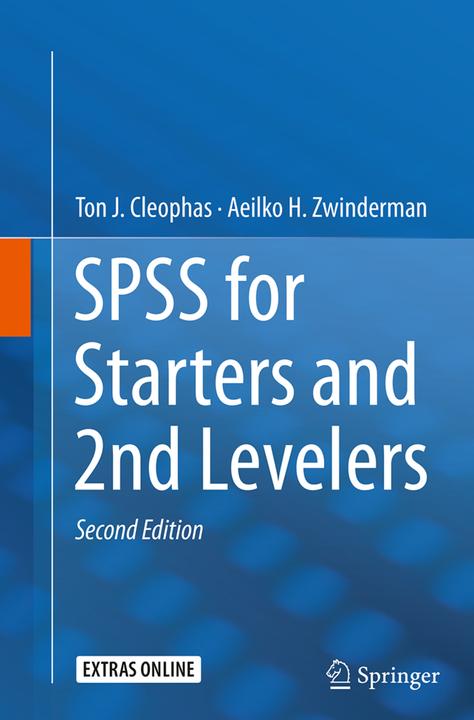 Produktbild SPSS for Starters and 2nd Levelers (Ton J. Cleophas, Aeilko H. Zwinderman, 2016)