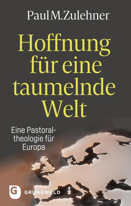 Actual product image Hoffnung für eine taumelnde Welt (German, Paul M. Zulehner, 2024)