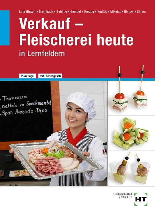 Produktbild Verkauf - Fleischerei heute (Deutsch, Johannes Gehling, Klaus-Dieter Kudick, Christina Simon, 2019)