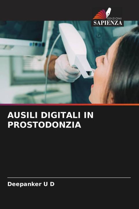 Produktbild Ausili Digitali In Prostodonzia (Deepanker U D, 2023)