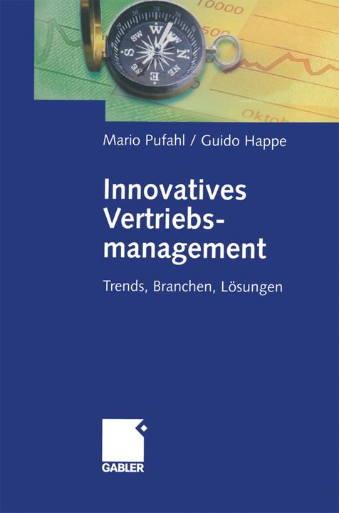 Produktbild Innovatives Vertriebsmanagement (Mario Pufahl, Guido Happe, 2012)