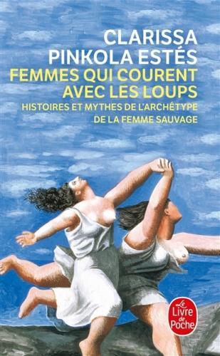 Produktbild Femmes qui courent avec les loups (Französisch, Estés Clarissa Pinkola, 2001)