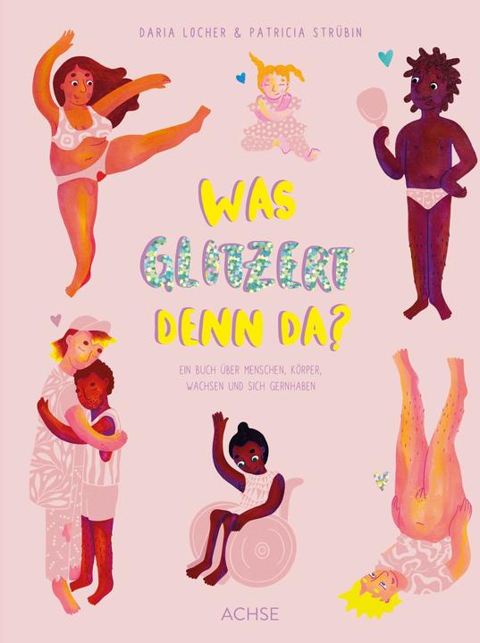 Was glitzert denn da? (Patricia Strübin, Daria Locher, Deutsch)