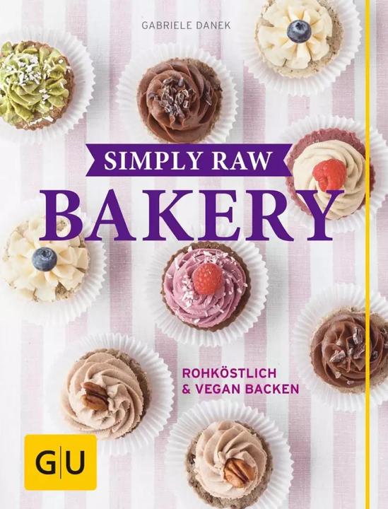 Produktbild Simply Raw Bakery (Deutsch, Gabriele Danek, 2016)