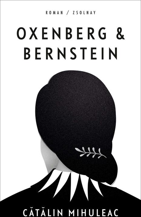 Produktbild Oxenberg & Bernstein (Deutsch, Ernest Wichner, Catalin Mihuleac, 2018)