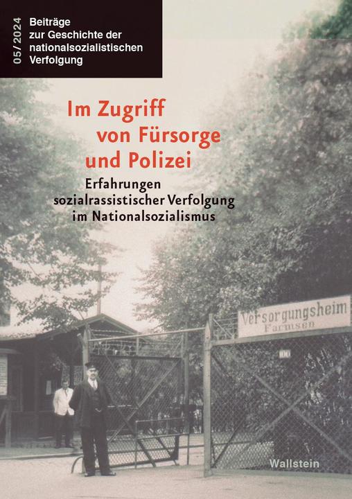 Produktbild Im Zugriff von Fürsorge und Polizei (Deutsch, Alyn Šišić, Christa Paul, Stefan Romey, Frauke Steinhäuser, Oliver Gaida, Laurens Schlicht, 2024)