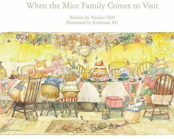Image du produit When The Mice Family Comes To Visit (Anglais, WENJUN QIN, Xiaoxuan Xu, 2019)