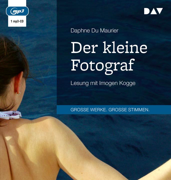 Produktbild Der kleine Fotograf (Imogen Kogge, Daphne Du Maurier, Eva Schönfeld, Deutsch)