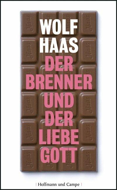 Produktbild Der Brenner und der liebe Gott (Deutsch, Wolf Haas, 2009)