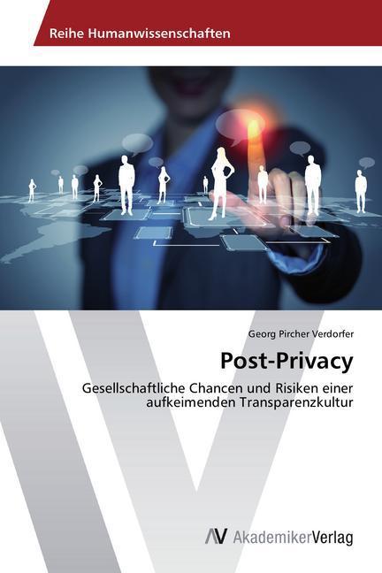 Actual product image Post-Privacy (German, Georg Pircher Verdorfer, 2014)