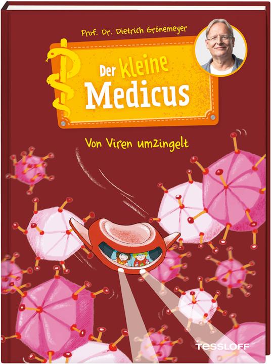 Produktbild Tessloff Der kleine Medicus. Band 3. Von Viren umzingelt (Deutsch, Dietrich Grönemeyer, Sabine Rothmund, 2021)