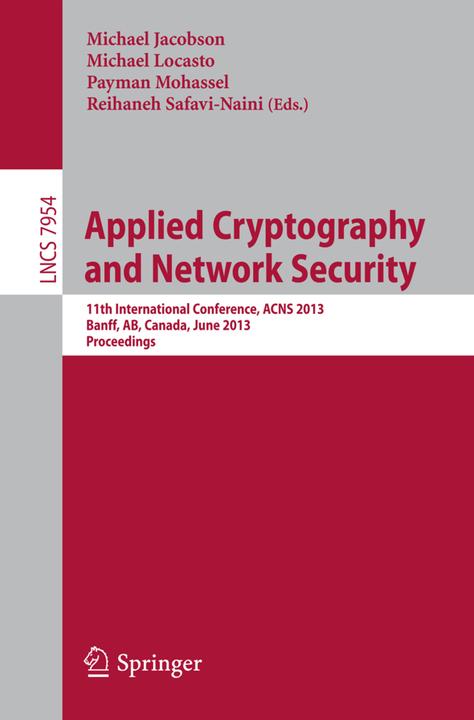Produktbild Applied Cryptography and Network Security (Reihaneh Safavi-Naini, Michael Jacobson, Payman Mohassel, Michael Locasto, 2013)