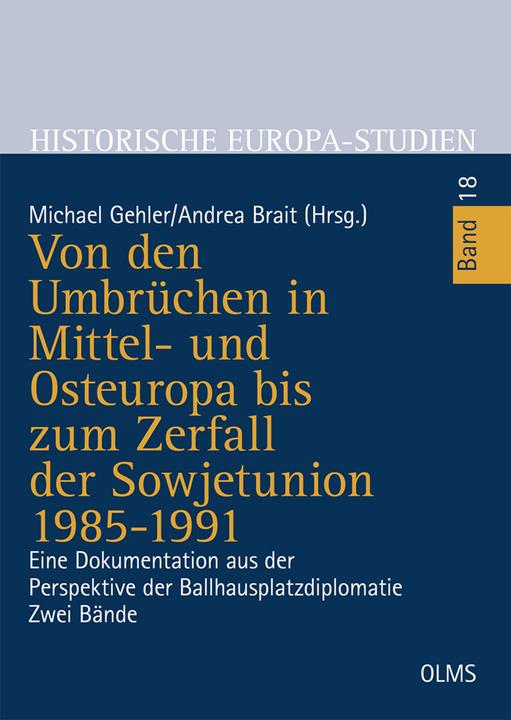 Produktbild Von den Umbrüchen in Mittel- und Osteuropa bis zum Zerfall der Sowjetunion 1985-1991 (Deutsch, Michael Gehler, Andrea Brait, 2023)