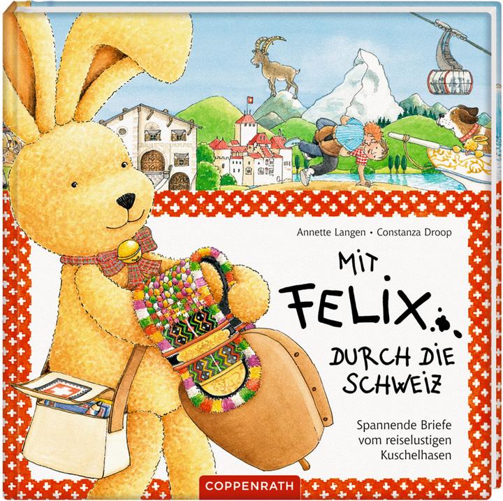 Produktbild Mit Felix durch die Schweiz (Deutsch, Annette Langen, 2019)
