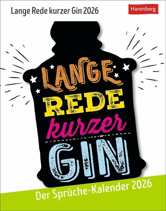 Harenberg Lange Rede kurzer Gin Tagesabreisskalender 2026 - Der Sprüche-Kalender (11 x 14 cm, German)