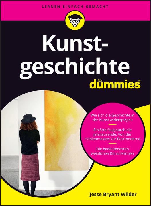 Produktbild Kunstgeschichte für Dummies (Deutsch, Jesse Bryant Wilder, Birgit Dölling, 2024)