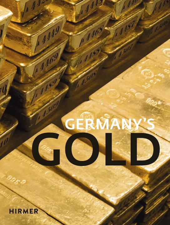 Germany's Gold (Deutsche Bundesbank, Carl-Ludwig Thiele, 2018)