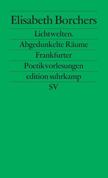 Produktbild Lichtwelten. Abgedunkelte Räume (Elisabeth Borchers, Deutsch)