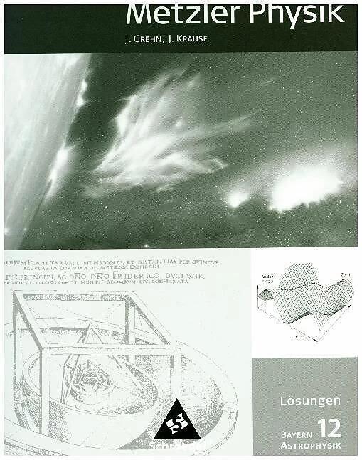 Produktbild Metzler Physik 12. Astrophysik. Lösungen. Ausgabe für Bayern (Deutsch, Joachim Krause, Joachim Grehn, 2013)