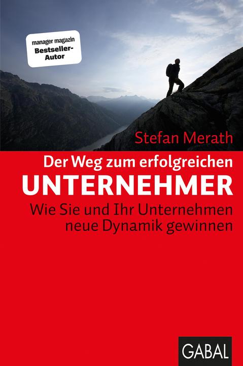 Produktbild Der Weg zum erfolgreichen Unternehmer (Deutsch, Stefan Merath, 2008)