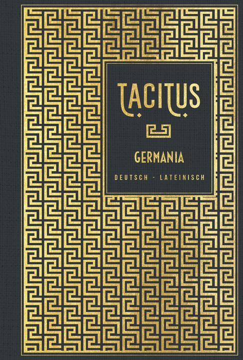Produktbild Germania: Deutsch - Lateinisch (Deutsch, Latein, Adolf Bacmeister, Tacitus, 2022)