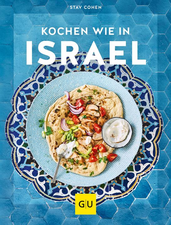 Produktbild Kochen wie in Israel (Deutsch, Stav Cohen, 2019)