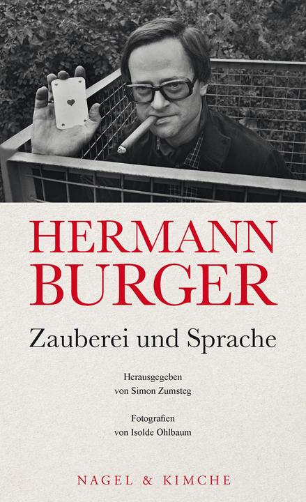 Produktbild Hermann Burger. Zauberei und Sprache (Deutsch, Isolde Ohlbaum, Simon Zumsteg, 2022)