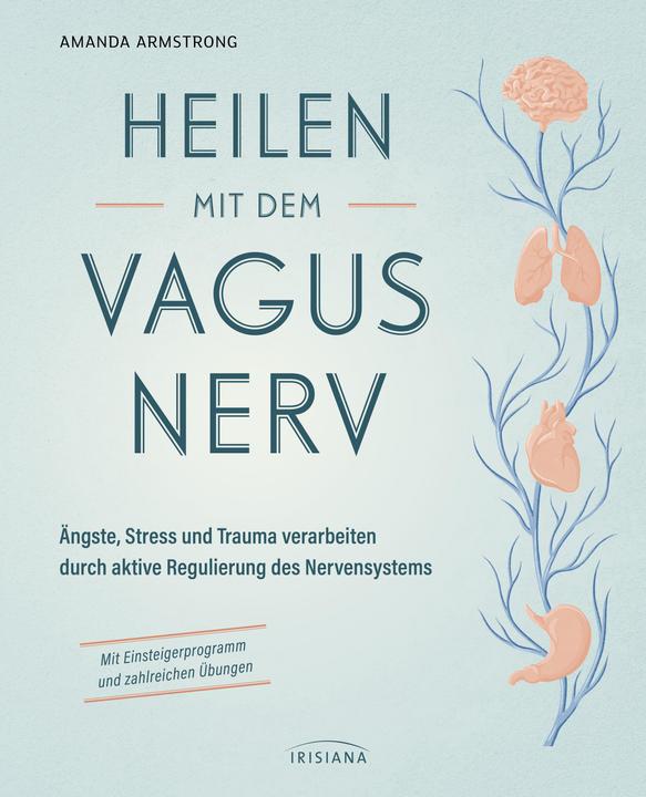 Produktbild Heilen mit dem Vagusnerv (Deutsch, Amanda Armstrong, Hanna R. Müller, 2024)