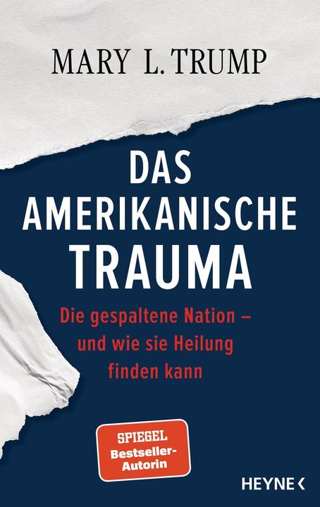 Das amerikanische Trauma (German, Mary L. Trump, 2021)
