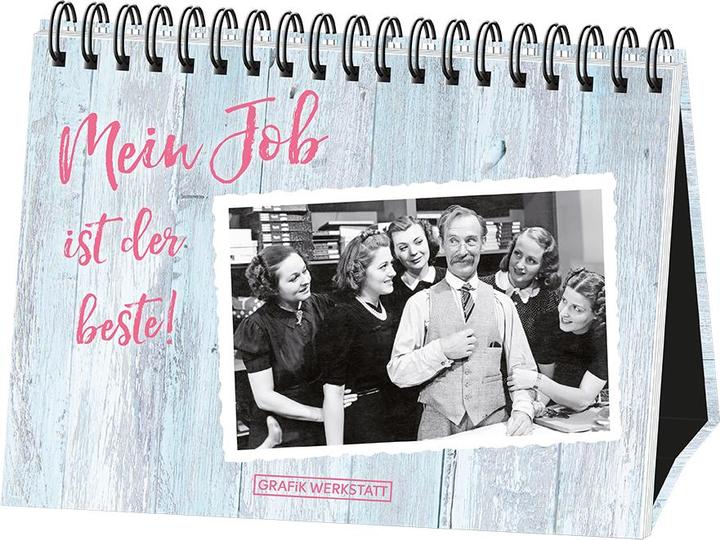 Produktbild Mein Job ist der beste! (Grafik Werkstatt, Deutsch)
