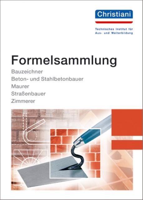 Actual product image Formelsammlung Bau (German, Dr.-Ing. Paul Christiani GmbH & Co KG, 2016)