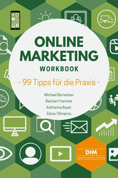 Produktbild Online Marketing Workbook (Deutsch, Michael Bernecker, Katharina Bayer, Elena Tillmanns, Bastian Foerster, 2023)