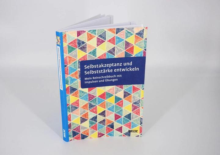 Produktbild Selbstakzeptanz und Selbststärke entwickeln. Mein Reinschreibbuch (Deutsch, Julius Beltz GmbH & Co. KG, 2021)