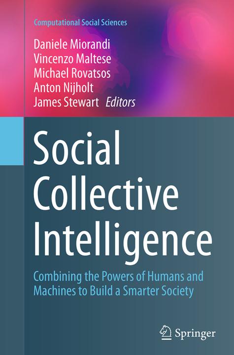 Produktbild Social Collective Intelligence (Anton Nijholt, James Stewart, Michael Rovatsos, Daniele Miorandi, Vincenzo Maltese, 2016)