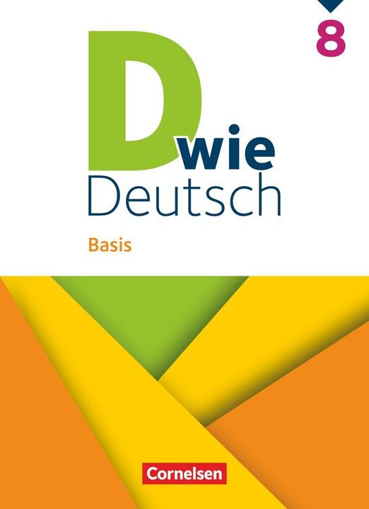Produktbild D wie Deutsch, Basis, 8. Schuljahr, Schulbuch (Deutsch, Susan/Kolbe-Schwettmann, Kneipp, Martina/Krüss, BarbaraMariaua, 2025)