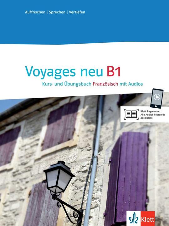 Produktbild Voyages neu B1 Kurs- und Übungsbuch + Audio-CD (Deutsch, André, Magalie/Jambon, AnneGuilaine/Feuillet-Natt, Krystelleua, 2015)