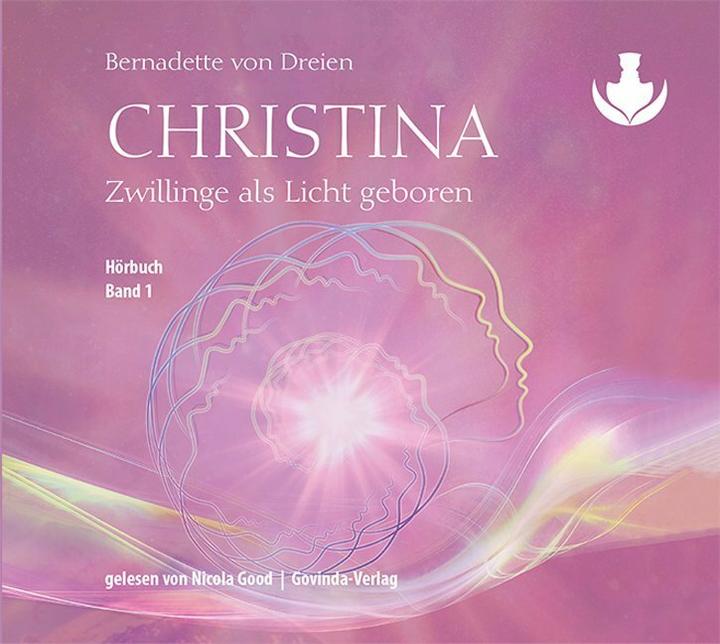 Produktbild Christina, Band 1: Zwillinge als Licht geboren (mp3-CDs) (Bernadette von Dreien, Nicola Good, Deutsch)