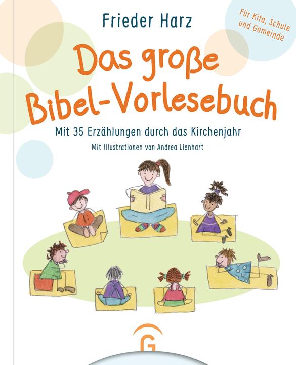 Produktbild Das grosse Bibel-Vorlesebuch (Deutsch, Frieder Harz, 2020)