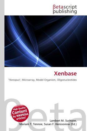 Actual product image Xenbase (Lambert M. Surhone, Mariam T. Tennoe, Susan F. Henssonow, 2010)